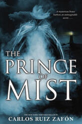 The Prince of Mist - Carlos Ruiz Zafon, Lucia Graves (ISBN: 9780316044806)