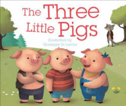 Three Little Pigs - DK, Giuseppe Di Lernia (ISBN: 9781465478481)