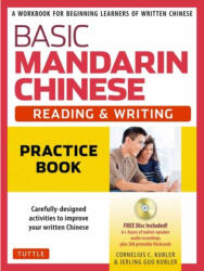 Basic Mandarin Chinese - Reading & Writing Practice Book - Cornelius C. Kubler, Jerling Guo Kubler (ISBN: 9780804847278)