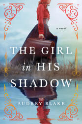 The Girl in His Shadow (ISBN: 9781728228723)