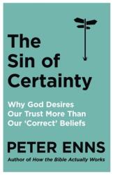 The Sin of Certainty (ISBN: 9781529343236)