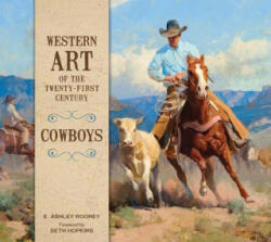 Western Art of the Twenty-First Century: Cowboys (ISBN: 9780764356193)