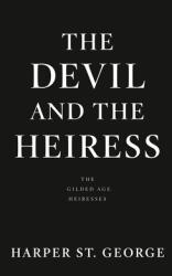 The Devil and the Heiress (ISBN: 9780593197226)