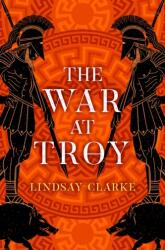 The War at Troy (ISBN: 9780008371067)