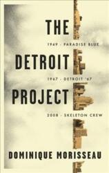 The Detroit Project (ISBN: 9781559365383)