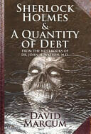 Sherlock Holmes and a Quantity of Debt (ISBN: 9781780924991)