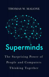 Superminds - Thomas W Malone (ISBN: 9781786075680)