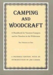 Camping And Woodcraft - Horace Kephart (ISBN: 9780870495564)