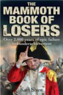 Mammoth Book of Losers (ISBN: 9781780338309)