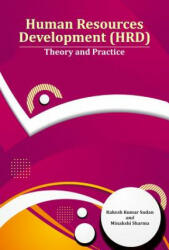 Human Resources Development (HRD) - Rakesh Kumar Sudan, Minakshi Sharma (ISBN: 9788177084634)