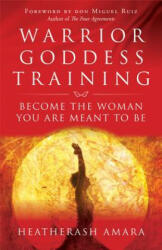 Warrior Goddess Training - Heather Ash Amara (ISBN: 9781938289361)