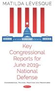 Key Congressional Reports for June 2019 -- National Defense (ISBN: 9781536166682)
