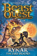 Beast Quest: Rykar the Fire Hound: Series 20 Book 4 (ISBN: 9781408343258)