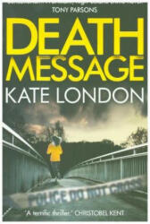 Death Message - Kate London (ISBN: 9781782396185)
