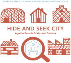 Hide and Seek City: Explore the City with a Magical Magnifiying Glass (ISBN: 9781849766692)