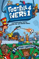Football 4 Every 1: Fantastically Funny Poems for All Footie Fans (ISBN: 9781529022711)