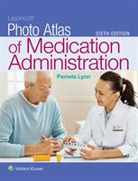 Lippincott Photo Atlas of Medication Administration (ISBN: 9781975121365)