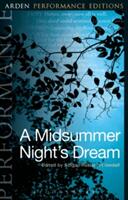 A Midsummer Night's Dream: Arden Performance Editions (ISBN: 9781474245197)