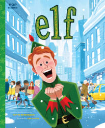 Elf: The Classic Illustrated Storybook (ISBN: 9781683692201)