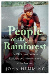People of the Rainforest - HEMMING JOHN (ISBN: 9781787381957)