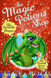 Magic Potions Shop: The Emerald Dragon - Abie Longstaff (ISBN: 9781782951940)