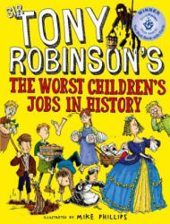 The Worst Children's Jobs in History (ISBN: 9781509841950)