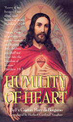 Humility of Heart - Mary Da Bergamo (ISBN: 9780895557667)