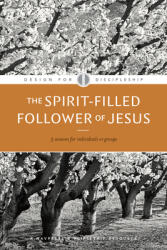 The Spirit-Filled Follower of Jesus (ISBN: 9781600060052)