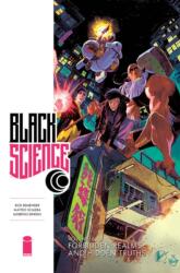 Black Science Volume 6: Forbidden Realms and Hidden Truths (ISBN: 9781534301825)