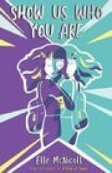 Show Us Who You Are - Elle McNicoll (ISBN: 9781913311131)