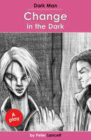 Change in the Dark - Dark Man Plays (ISBN: 9781841679846)