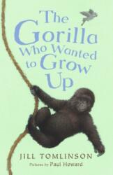 Gorila care voia să crească (ISBN: 9781405271950)