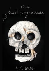 Ghost Sequences (ISBN: 9781988964331)