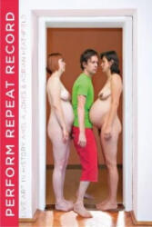 Perform, Repeat, Record - Amelia Jones (ISBN: 9781841504896)