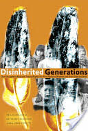 Disinherited Generations: Our Struggle to Reclaim Treaty Rights for First Nations Women and Their Descendants (ISBN: 9780888646422)