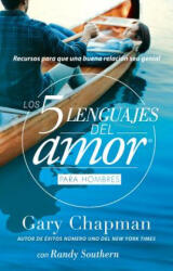 Los 5 Lenguajes del Amor Para Hombres (Revisado) - Gary Chapman (ISBN: 9780789921918)