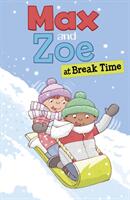 Max and Zoe at Break Time (ISBN: 9781474790727)