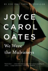 We Were the Mulvaneys - Joyce Carol Oates (ISBN: 9780452282827)