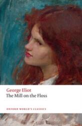 The Mill on the Floss (ISBN: 9780198707530)