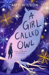 A Girl Called Owl (ISBN: 9781529057751)