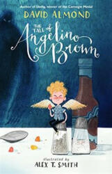 Tale of Angelino Brown (ISBN: 9781406378962)
