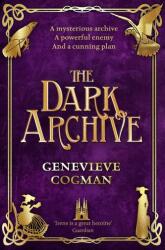 The Dark Archive (ISBN: 9781529000603)
