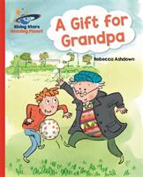 Reading Planet - A Gift for Grandpa - Red A: Galaxy (ISBN: 9781510430822)