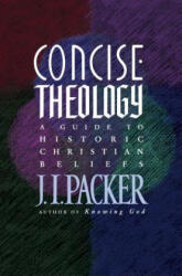Concise Theology - J. I. Packer (ISBN: 9780842339605)