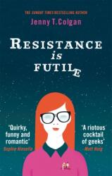 Resistance Is Futile (ISBN: 9780356505404)