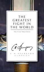 The Greatest Fight in the World (ISBN: 9781781913291)