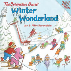 The Berenstain Bears' Winter Wonderland - Jan Berenstain, Mike Berenstain (ISBN: 9780060574277)