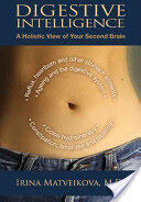 Digestive Intelligence: A Holistic View of Your Second Brain (ISBN: 9781844096435)