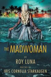 The Madwoman (ISBN: 9781954267015)