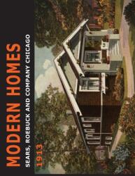Sears Modern Homes: 1913 (ISBN: 9781684225323)